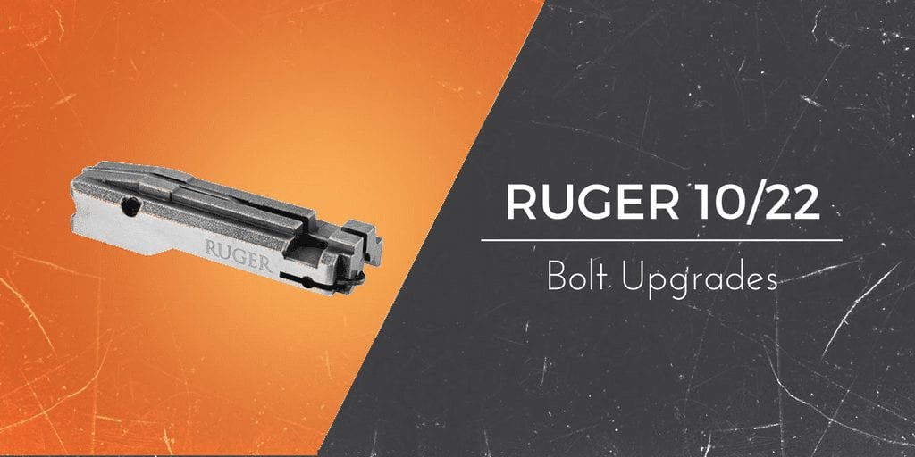 bolt upgrades for the ruger 10/22