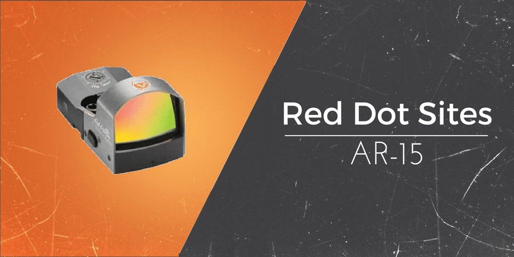 red dot sights for the ar15