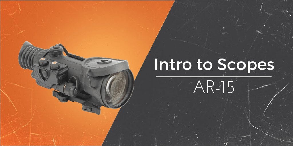 intro to ar 15 scopes