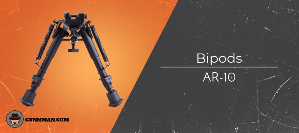 Best AR10 Bipods